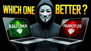 Kali Linux vs Parrot OS  Which OS is Better For Hackers