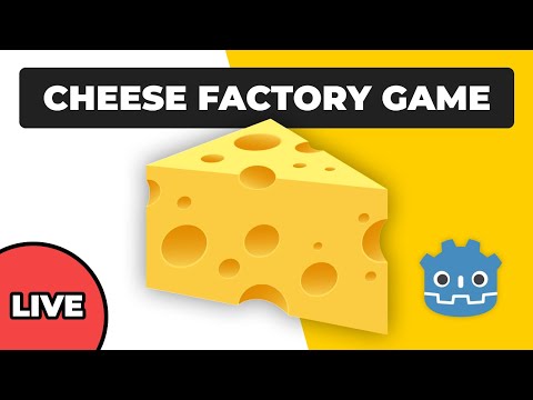 🧀 CHEESE Factory Game in Godot | Live 🔴