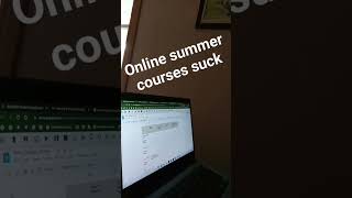 online summer courses suck #school #summer