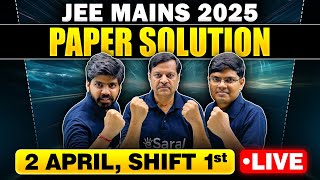 JEE Main 2025 : 2 April Shift 1 Paper Discussion | JEE Main 2025 Answer Key & Detailed Sol. | eSaral
