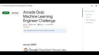 Arcade Quiz: Machine Learning Engineer Challenge | Lab solution #arcade2025