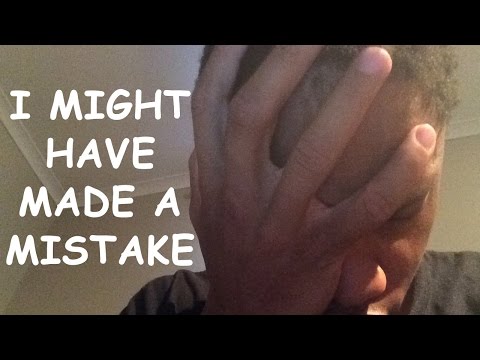 Vlog #006 | I might have made a mistake