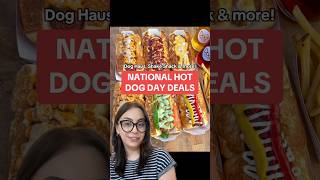 National Hot Dog Day freebies & deals! #cheapeats