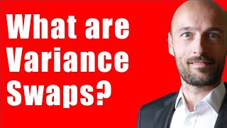 What are Variance Swaps? Financial Derivatives - Trading Volatility