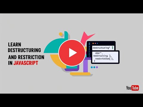 "تعلم Destructuring و Restriction في جافا سكربت | شرح مفصل للمبتدئين"
