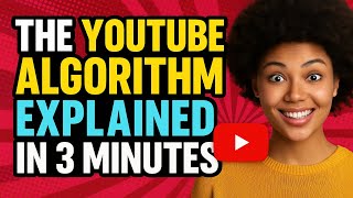 The YouTube Algorithm Explained in 3 Minutes — For Beginners