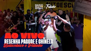 Fabinho - Ao Vivo na Resenha Pagode e Chinelo - Balacobaco e Fabinho