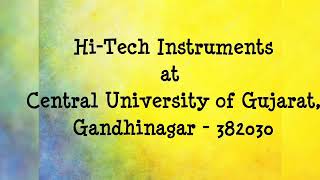 Central University of Gujarat, Hi-Tech facility