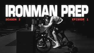 Ironman Prep | Season 3, Episode 1