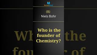 The founder of chemistry was?