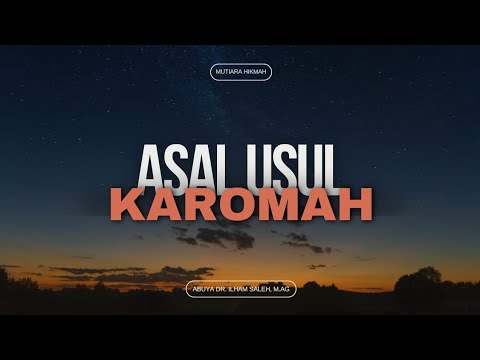 Asal Usul Karomah
