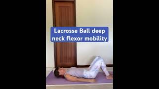 Deep Neck Flexor lacrosse ball mobility #fitforretirement #fitover55 #mobilitywork