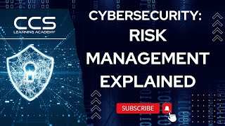 Cybersecurity: Risk Management | What is Cybersecurity Risk Management | Risk Management Framework