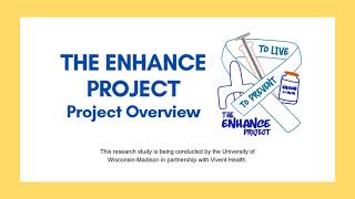 ENHANCE Project Overview