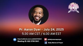 Daily Manna & Prayer July 24, 2025