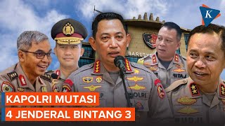 Kapolri Mutasi 4 Komjen, Ada Ketua KPK dan Kepala BNPT