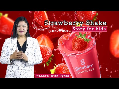 Storytelling :- Strawberry Shake | Preschool story | Learn with fun | story for kids |