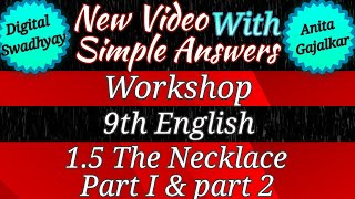 the necklace class 9 english workshop । 1.5 the necklace english workshop । the necklace । 9th 1.5