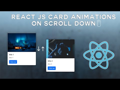 Animations On Scrolling In React JS | Card Animations On Scroll down |  React js scroll animation