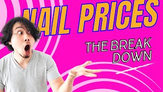 Nail tech breaks down pricing | Reasonable or Reaching?