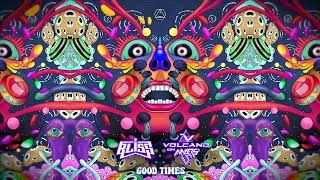 BLiSS & Volcano On Mars - Good Times