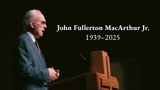 The Legacy of John MacArthur