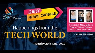 CXOTV DAILY NEWS CAPSULE | Tuesday | 29th June'21