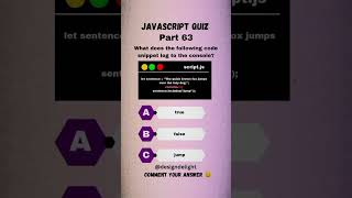 Comment Your Answer 😮 #js #jsquiz #javascript #fyp #fypage #fypシ #fypchallenge