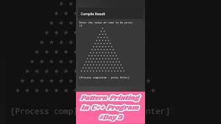 Pattern Printing in C++ Day3 | triangle pattern printing #patternprinting #day3 #beginners