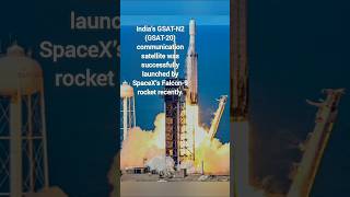 GSAT-20 Communication Satellite #shorts #india #gsat20 #facts #trending #trend #isro #falcon9