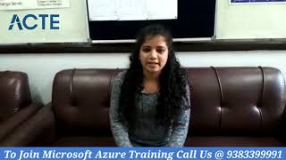 Microsoft Azure Training Review by ACTE Student | ACTE Chennai Student Reviews | ACTE OMR Reviews