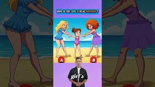Who is the girls real mother ? #quiztest #mindbendingquiz #quizchallenge #quizzing #riddlejourney