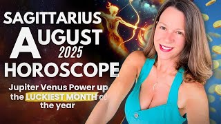 Money Luck and Positive Shift In Finances 🔆 SAGITTARIUS AUGUST 2025 HOROSCOPE