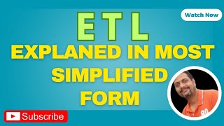 ETL In Most Simplified Form| Learn ETL In Simple Form