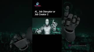 AI Disruptor or Creator 2 #ai #mobile #movie #sorts #song #TekThrill #game #artificialintelligence