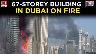 Dubai: 67-Storey Building Engulfed In Massive Fire, Nearly 4,000 People Evacuated From Skyscraper