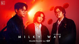 fellow fellow - Milky Way feat. PUN [LIVE SESSION]