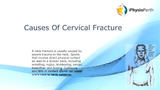 Call (08) 9444 8729 for Perth Physiotherapy for a Cervical Fracture