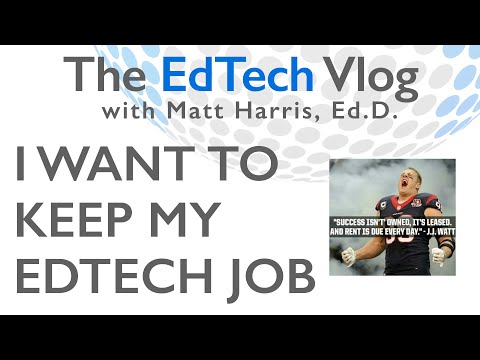 I Want to Keep My EdTech Job