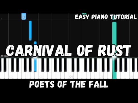 Poets of the Fall - Carnival of Rust (Easy Piano Tutorial)