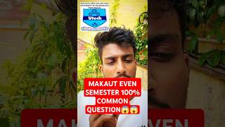 100% Common in MAKAUT Even Semester😱{SECRET SUGGESTION}❌🙏#makaut #shortsfeed #shorts