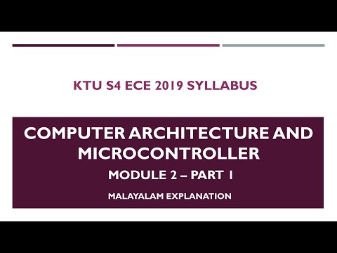 KTU S4 ECE COMPUTER ARCHITECTURE AND MICROCONTROLLER | 2019 SYLLABUS | MODULE 2