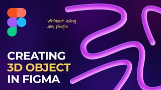 How to Create 3D elements in Figma Without Using Any Plugin  |  MrSid