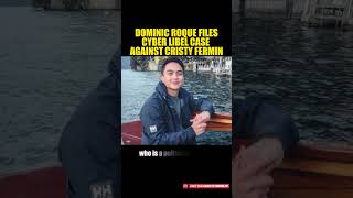 DOMINIC ROQUE FILES CYBER LIBEL CASE AGAINST CRISTY FERMIN #DominicRoque #CristyFermin #cyberlibel