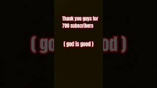 We got it #700subs