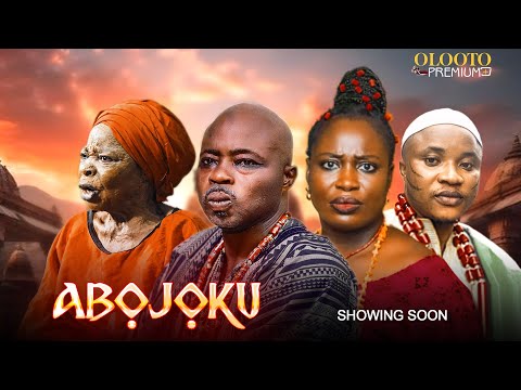 Abojoku-Yoruba Movie 2025 Drama | Official trailer | Showing Soon.