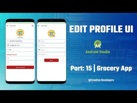 Part 15 | Edit Profile | GroceryApp | E-commerce | creative developers