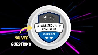 AZ-500: Microsoft Azure Security Technologies | Solved Questions