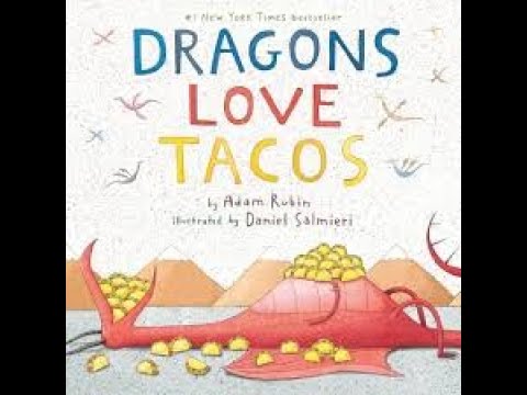 Dragons Love Tacos