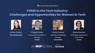 FOMO in the Tech Industry: Challenges and Opportunities for Women in Tech at MSP GLOBAL 2024